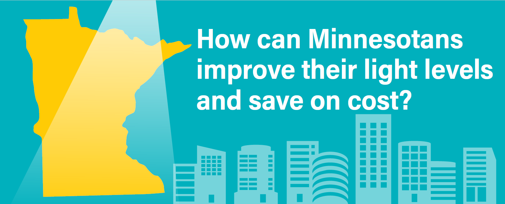 How can Minnesotans improve their light levels and save on cost?