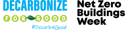 Decarbonize for Good + Net Zero Buildings Week