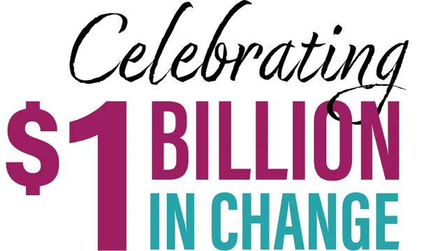 Celebrating $1 Billion in Change